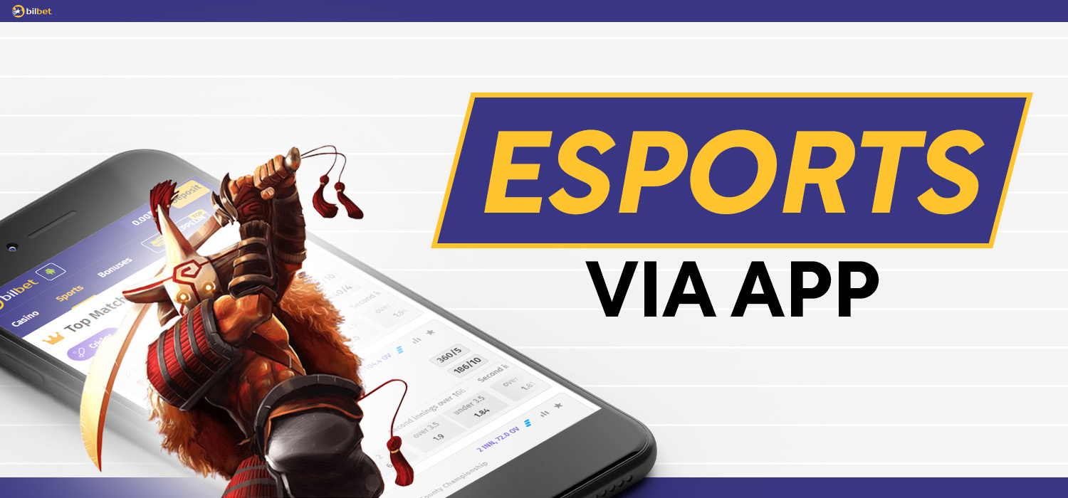 esports betting in the bilbet app