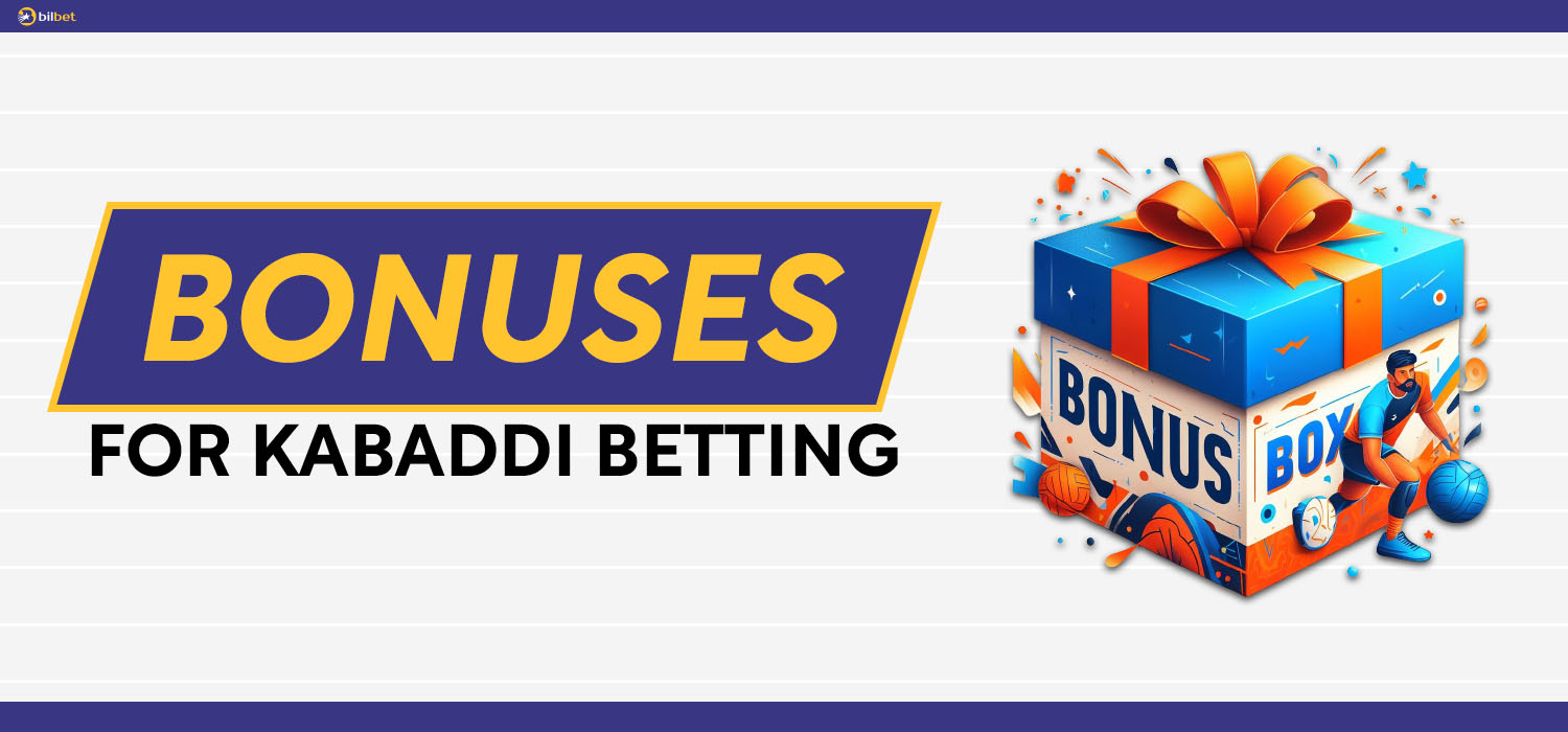 bonuses for kabaddi betting